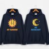 My Sunshine / My Moonlight" Couple Hoodies(The set of three images)